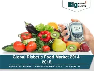 Global Diabetic Food Market 2014-2018