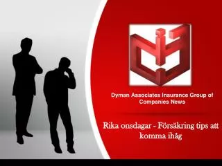 Dyman Associates Insurance Group: Rika onsdagar