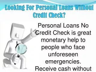 Avail Loans for Personal Financial Issues