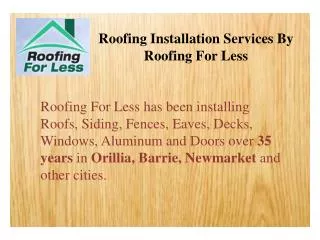 Roofing Installation, Replacement in Orillia | Roofing For L