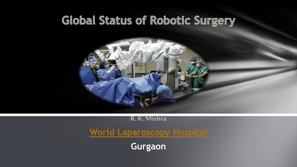 PPT - Laparoscopic and Robotic Surgery Training PowerPoint Presentation ...