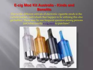 E-cig Mod Kit Australia - Kinds and Benefits