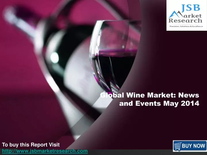 global wine market news and events may 2014