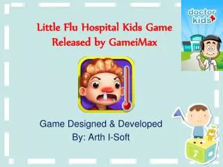 Little Flu Hospital Kids Game Released by GameiMax