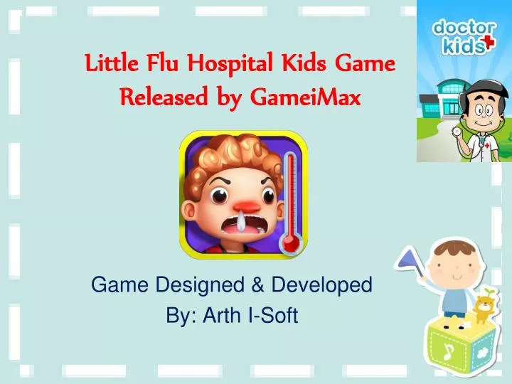 little flu hospital kids game released by gameimax