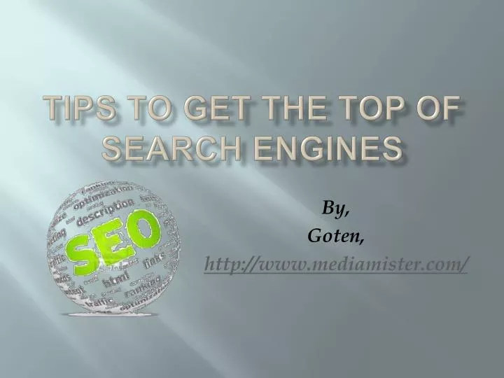 tips to get the top of search engines
