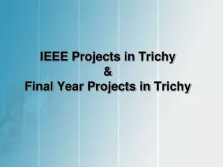 Final year Projects in Trichy
