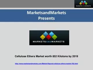 Cellulose Ethers Market worth 852 Kilotons by 2019