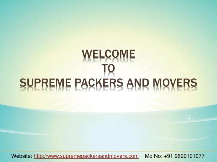 welcom e to supreme packers and movers