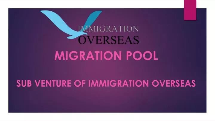 migration pool sub venture of immigration overseas