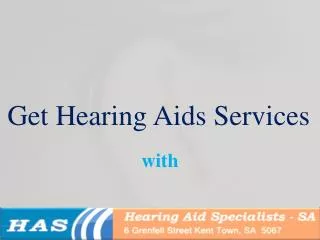 Get Hearing Aids Services with HASSA
