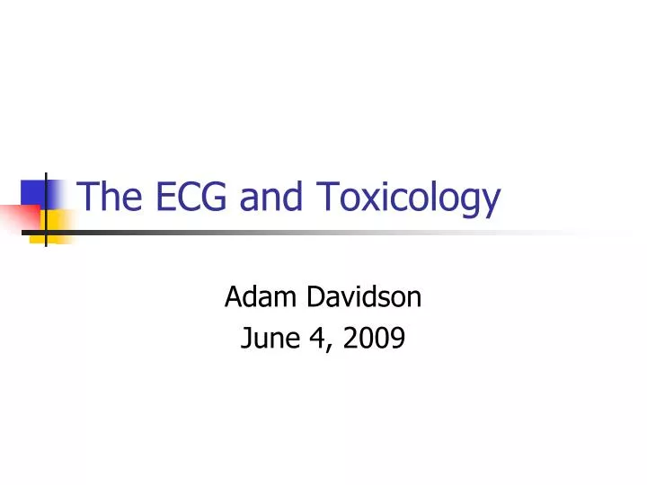the ecg and toxicology