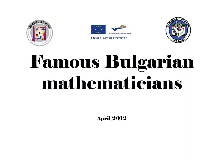 famous bulgarian mathematicians april 2012