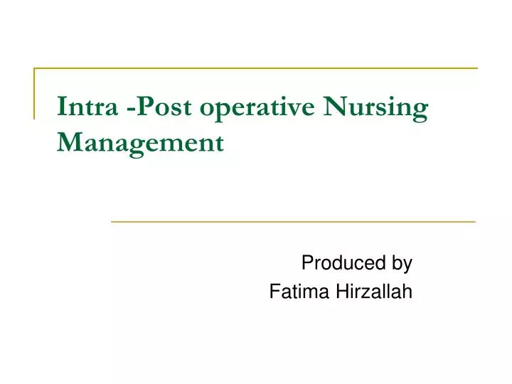 intra post operative nursing management
