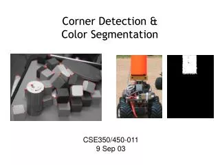 Corner Detection &amp; Color Segmentation