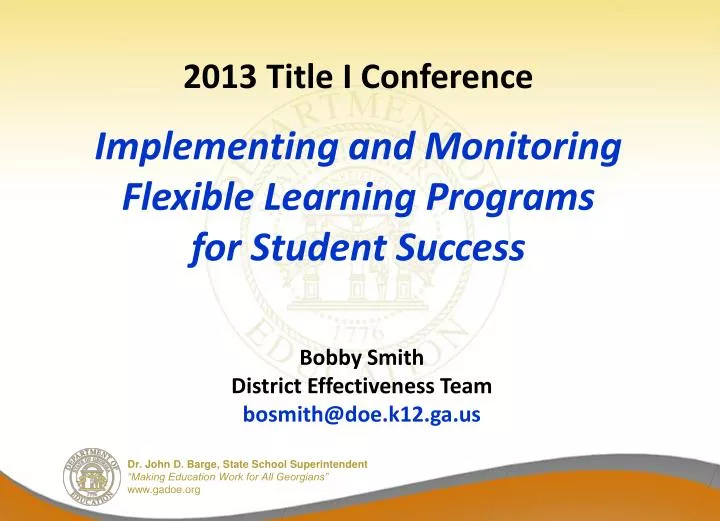 2013 title i conference implementing and monitoring flexible learning programs for student success