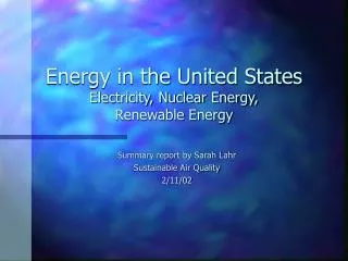 Energy in the United States Electricity, Nuclear Energy, Renewable Energy