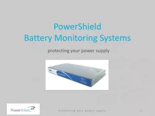PowerShield Battery Monitoring Systems protecting your power supply