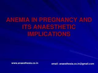ANEMIA IN PREGNANCY AND ITS ANAESTHETIC IMPLICATIONS