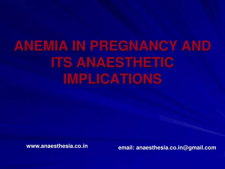 anemia in pregnancy and its anaesthetic implications