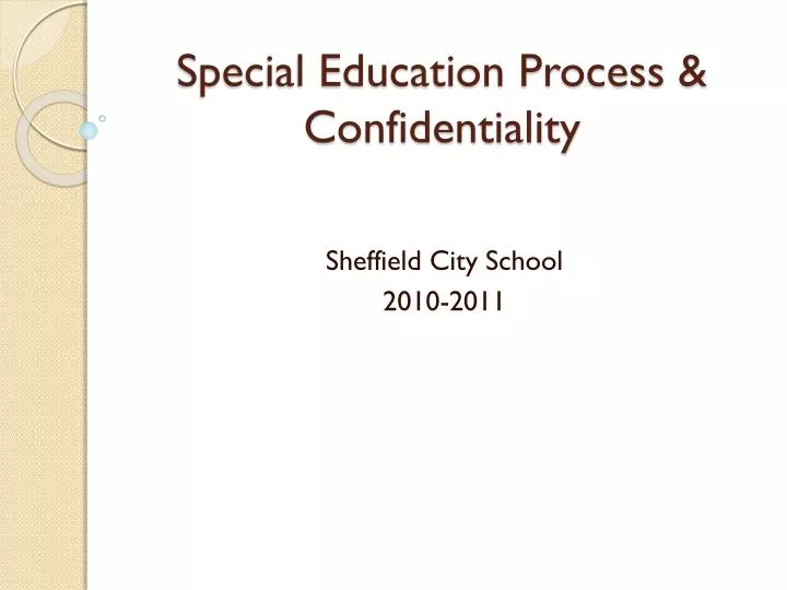 special education process confidentiality