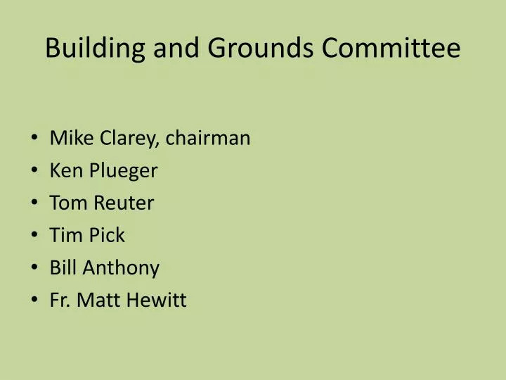 building and grounds committee