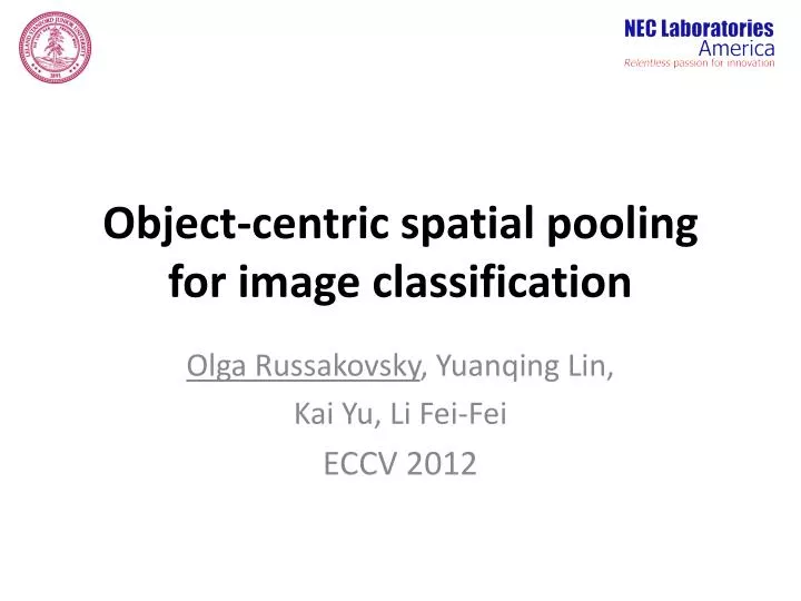 object centric spatial pooling for image classification