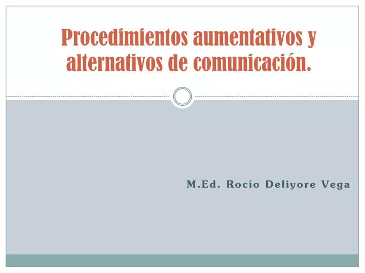 procedimientos aumentativos y alternativos de comunicaci n