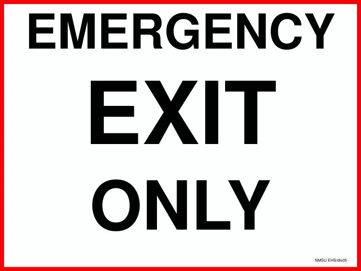 em exit only