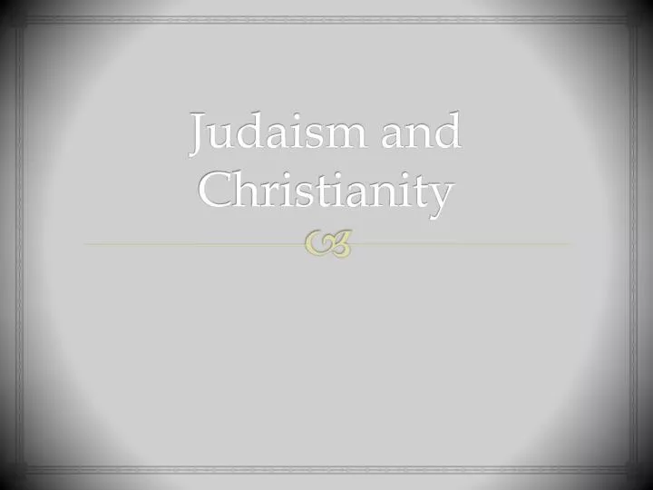 judaism and christianity