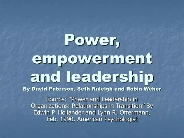 power empowerment and leadership by david paterson seth raleigh and robin weber