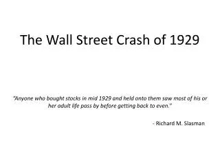 The Wall Street Crash of 1929
