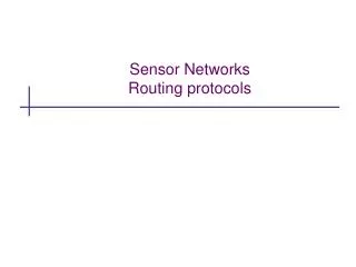 Sensor Networks Routing protocols