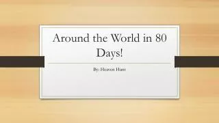 Around the World in 80 Days!