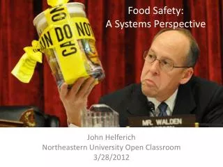 Food Safety: A Systems Perspective