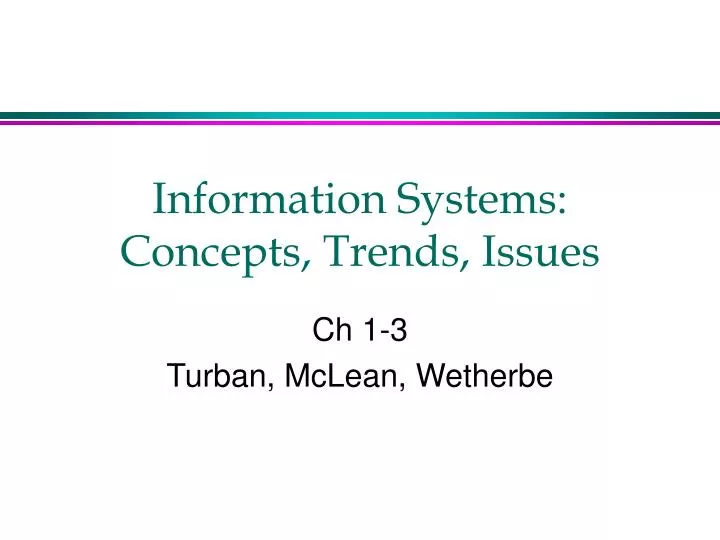 information systems concepts trends issues