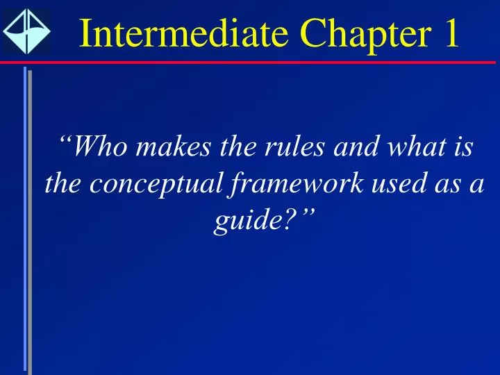 who makes the rules and what is the conceptual framework used as a guide