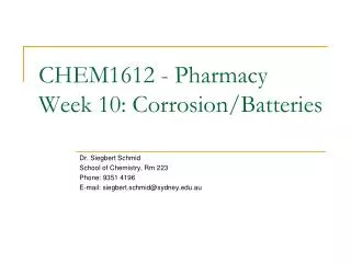 CHEM1612 - Pharmacy Week 10: Corrosion/Batteries