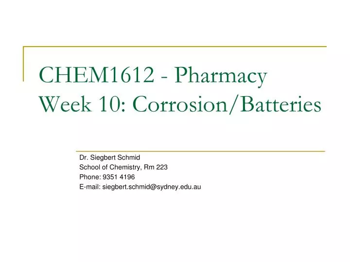 chem1612 pharmacy week 10 corrosion batteries