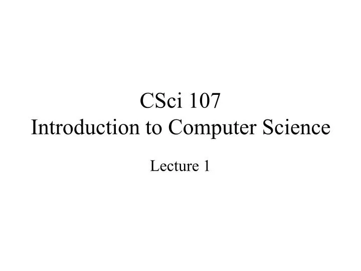 csci 107 introduction to computer science