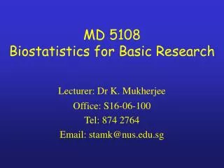 MD 5108 Biostatistics for Basic Research