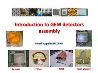 Introduction to GEM detectors assembly