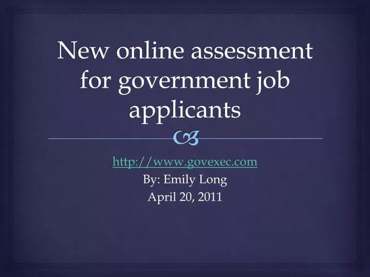 new online assessment for government job applicants