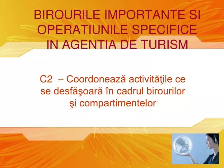 birourile importante si operatiunile specifice in agentia de turism