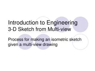 Introduction to Engineering 3-D Sketch from Multi-view