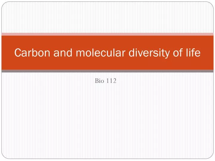 carbon and molecular diversity of life