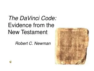 The DaVinci Code: Evidence from the New Testament