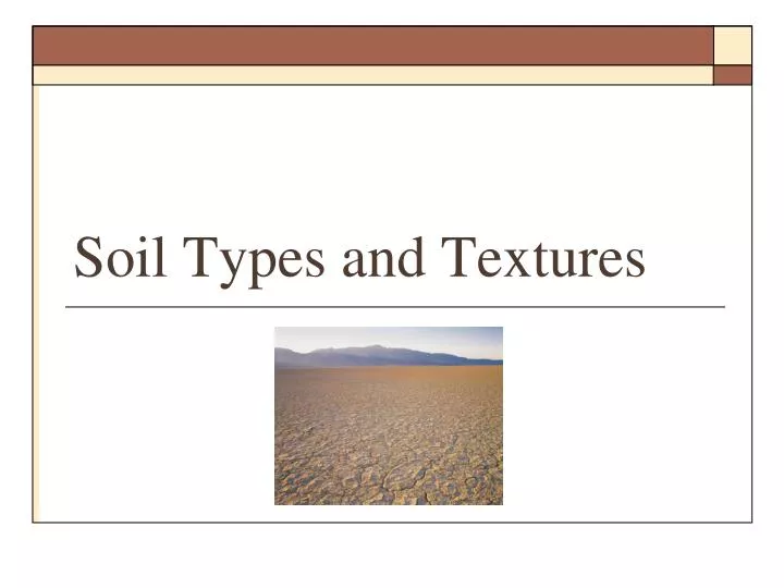 soil types and textures