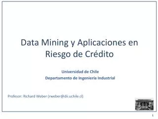 Data Mining y Aplicaciones en Riesgo de Crédito