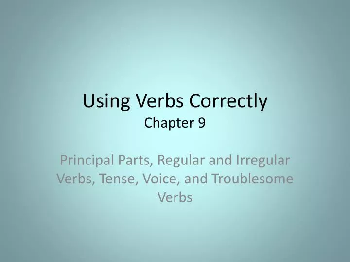 using verbs correctly chapter 9